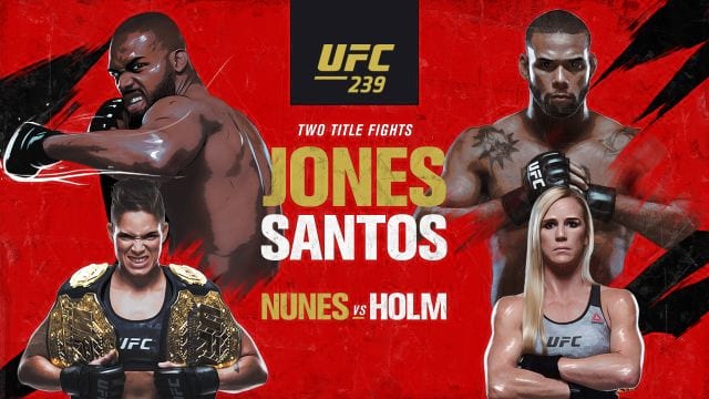 UFC 239 betting guide. International fight week main event sees Jon Jones fight Thiago Santos, Amanda Nunes against Holly Holm, Ben Askren versus Jorge Masvidal