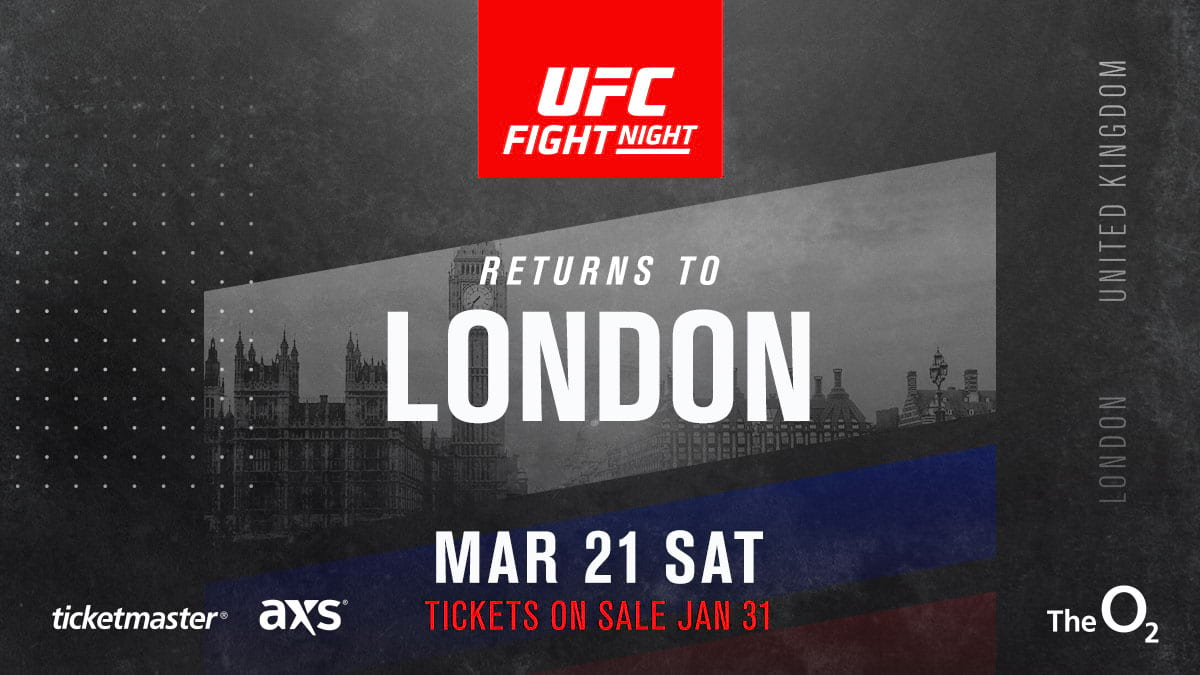 UFC announces return to London at March 21 at the O2 Arena UK England Scotland Wales